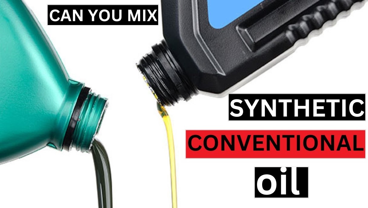 Can Synthetic and Regular Motor Oil Be Mixed