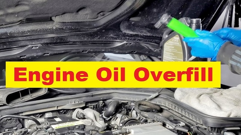 what will happen if you overfill your engine with oil